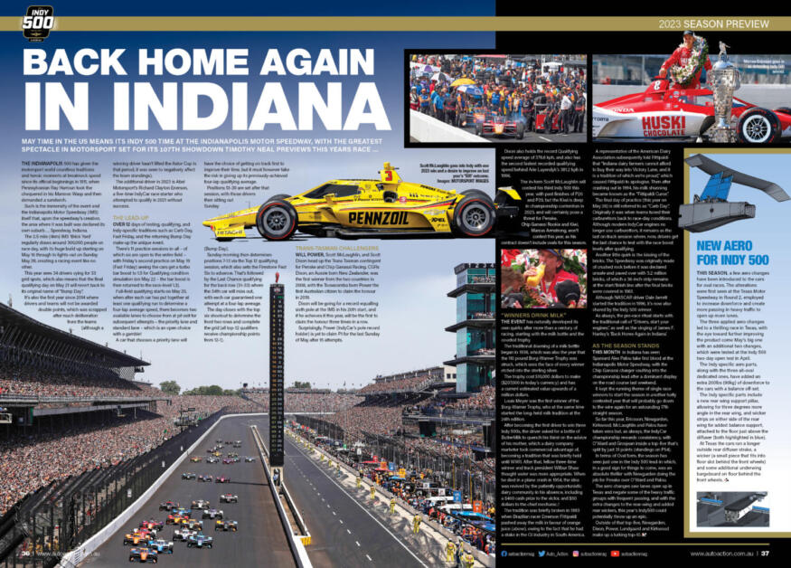 Auto Action latest issue.The 2023 Indy 500 is upon us and Timothy W Neal takes a look at this years event and who is a likely winner as well as some of the quirks of history
